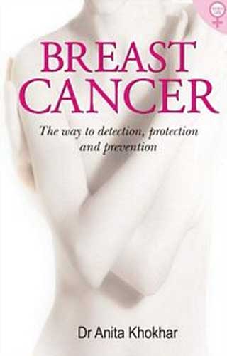 BREAST CANCER 1ST/e, by ANITA KHOKHAR