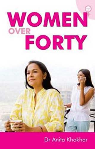 WOMEN OVER FORTY, by ANITA KHOKHAR