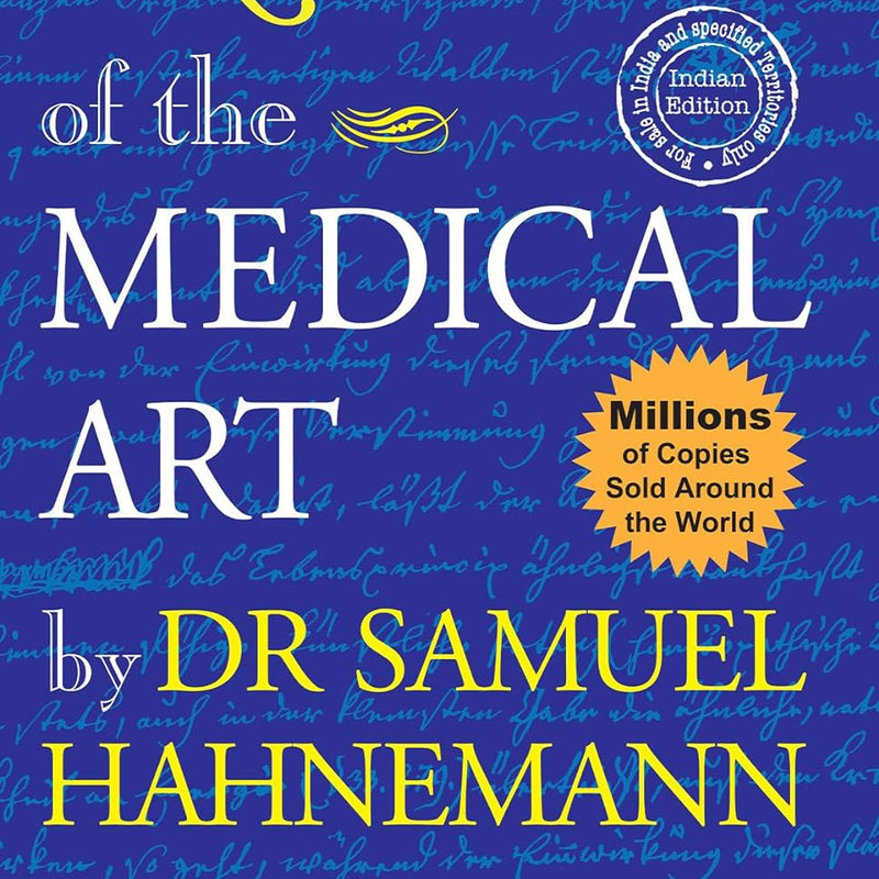 ORGANON OF THE MEDICAL ART 1ST/e, by O