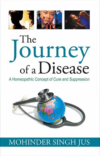 THE JOURNEY OF DISEASE 1ST/e, by JUS MOHINDER SINGH