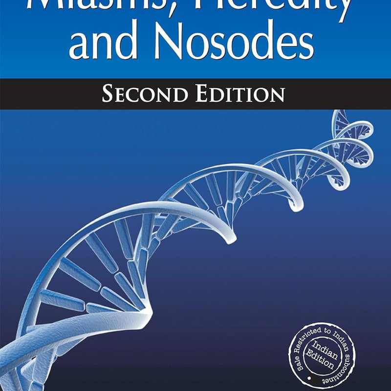 NOTES ON MIASMS, HERED. NOSODE 2ND/e, by FILIP DEGROOTE