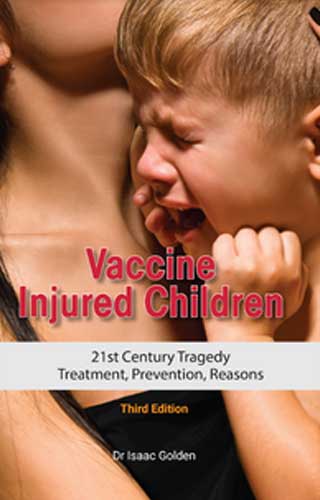 Vaccine Injured Children, 21st Century Tragedy - T, by ISAAC GOLDEN