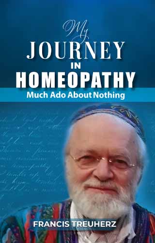 MY JOURNEY IN HOMEOPATHY 1ST/e, by FRANCIS TREUHERZ