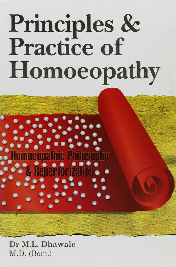 PRINCIPLES & PRACTICE OF HOMOE, by DHAWALE M L