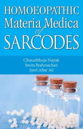 HOMEOPATHIC MAT MED SARCODES 1ST/e, by CHATURBHUJA NAYAK