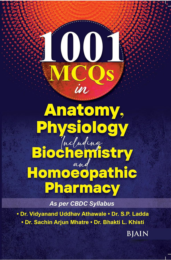 1001 MCQs in Anatomy, Physiology and Pharmacy, by ATHAWALE VIDYANAND