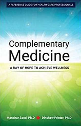COMPLEMENTORY MEDICINE- A RAY OF HOPE, by Christan Sood