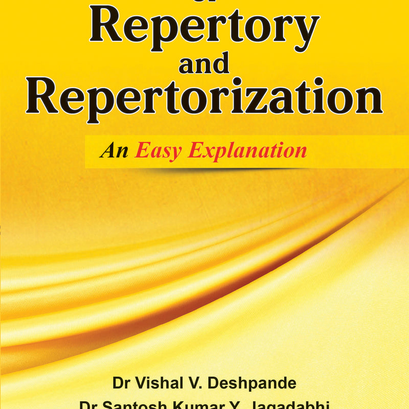 Fundamentals of Repertory and Repertorization, by DESHPANDE VISHAL V