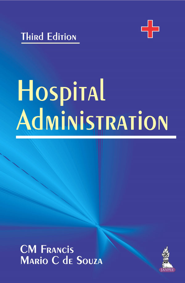 HOSPITAL ADMINISTRATION, 3/E R.P., BY, CM FRANCIS
