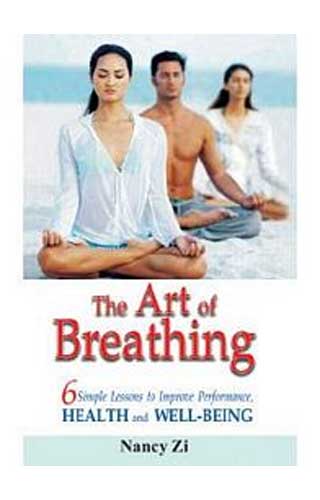 THE ART OF BREATHING  2ND/e, by NANCY ZI