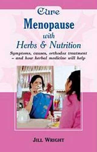 MENOPAUSE WITH HERB &NUTRITION 1ST/e, by JILL WRIGHT