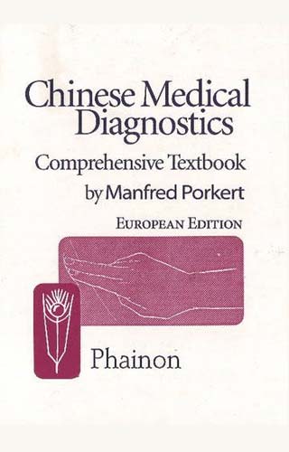 CHINESE MEDICAL DIAGNOSTICS, by MANFRED PORKERT