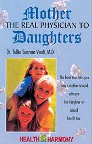 MOTHER THE REAL PHYSICIAN 1ST/e, by TULLIO SUZZARA VERDI
