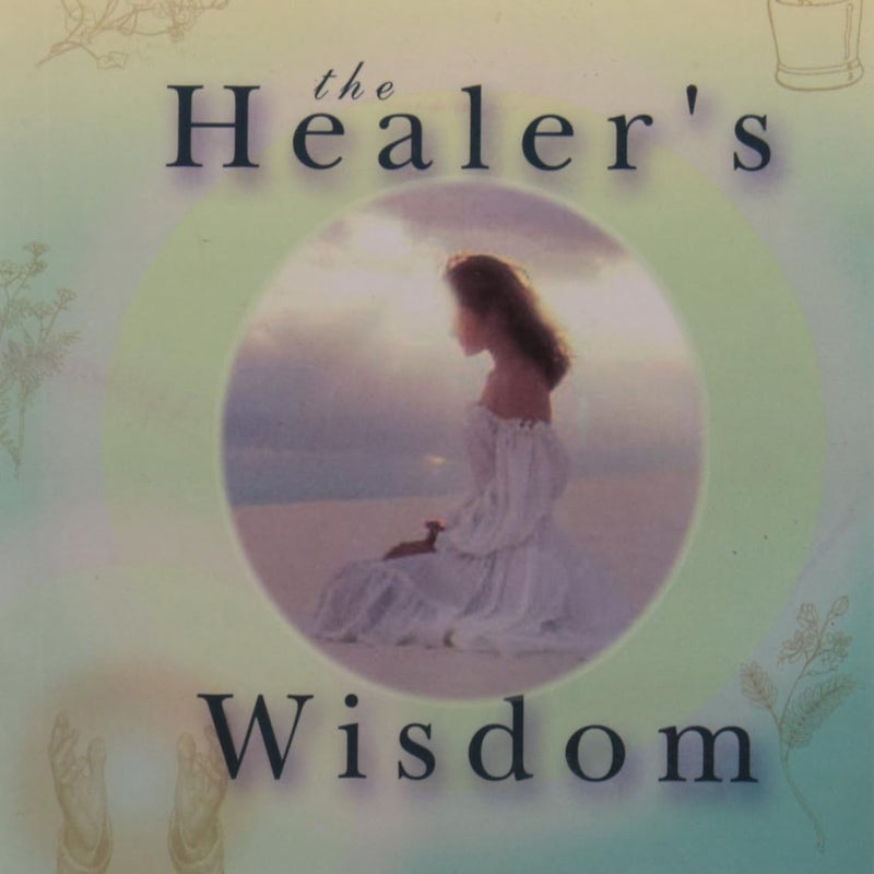 THE HEALERS WISDOM 1ST/e, by JENNIFER  FRASER