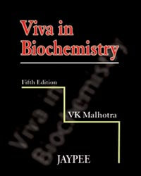 VIVA IN BIOCHEMISTRY, 5/E R.P., BY, VK MALHOTRA