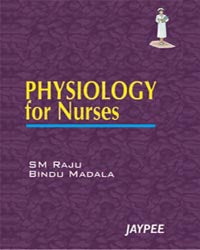 PHYSIOLOGY FOR NURSES, 1/E R.P., BY, SM RAJU