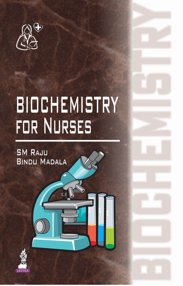 BIOCHEMISTRY FOR NURSES 1/E R.P., 2024, RAJU