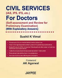 CIVIL SERVICES (IAS,IPS,IFS,ETC.) FOR DOCTORS, 1/E, BY, SUSHIL K VIMAL