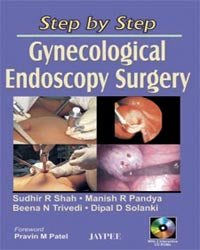STEP BY STEP GYNECOLOGICAL ENDOSCOPY SURGERY WITH 2 INTERACTIVE CD ROMS, 1/E, BY, SUDHIR R SHAH