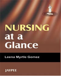 NURSING AT A GLANCE, 1/E R.P., BY, LEENA MYRTLE GOMEZ