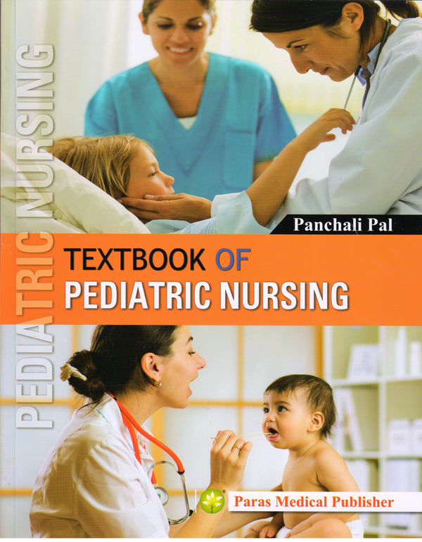 Panchali Pal—Textbook of Pediatric Nursing 1Ed 2016