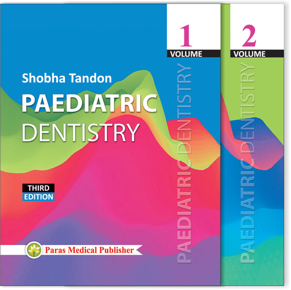 Shobha Tandon—Paediatric Dentistry (2 Vols Set) 3Ed 2018