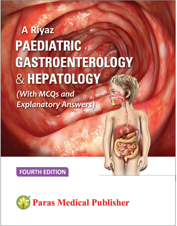 A Riyaz—Pedia. Gastroenterology & Hepatology 4Ed 2019