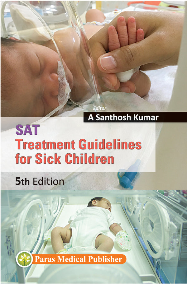 Santhosh Kumar—SAT Treatment Guide. for Sick Children5Ed 2019