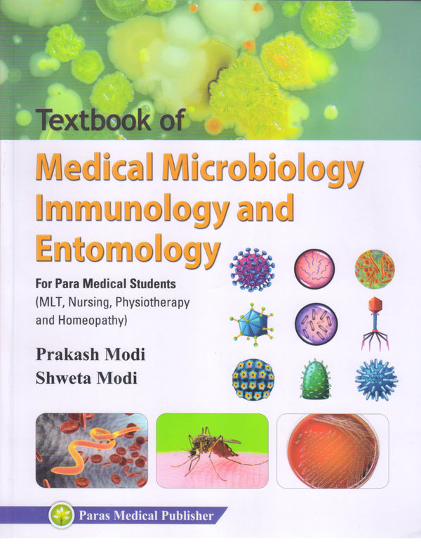 Prakash Modi—Tb of Medical Microbiology, Immunology and Entomology (For Para Medical Students) 1Ed 2021