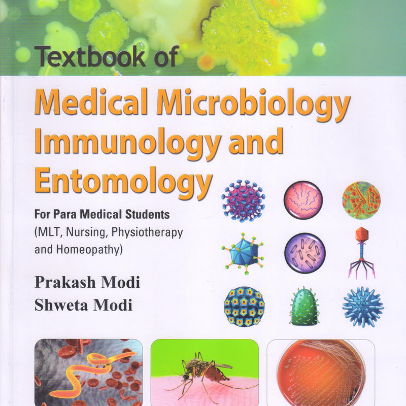 Prakash Modi—Tb of Medical Microbiology, Immunology and Entomology (For Para Medical Students) 1Ed 2021