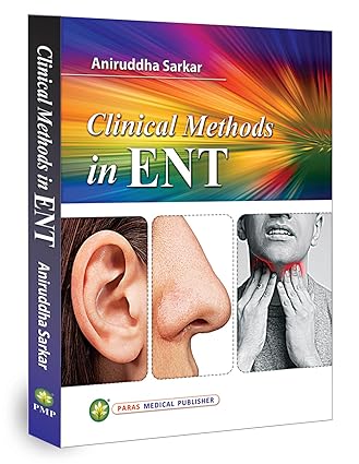 Clinical Methods in ENT 1st/2024 by Aniruddha Sarkar