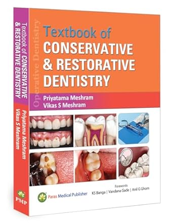 Priyatama Meshram—T/b of Conservative and Restorative Dentistry1Ed 2024