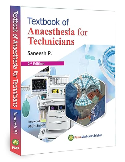 Saneesh PG—Textbook of Anaesthesia for Technicians 2Ed 2025