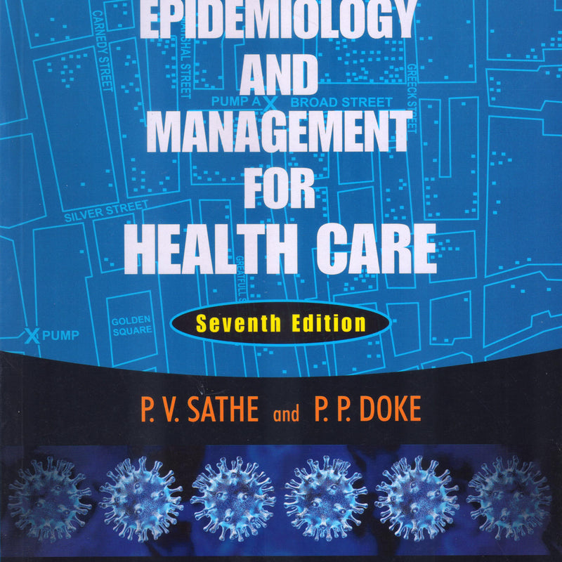 Epidemiology and Management for Health Care 7th/2024 by  P.V Sathe , P.P Doke