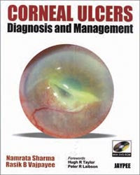 CORNEAL ULCERS DIAGNOSIS AND MANAGEMENT WITH DVD-ROM 1/E, 2008, NAMRATA SHARMA