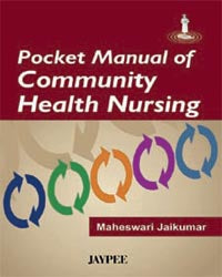 POCKET MANUAL OF COMMUNITY HEALTH NURSING, 1/E R.P., BY, MAHESHWARI JAIKUMAR