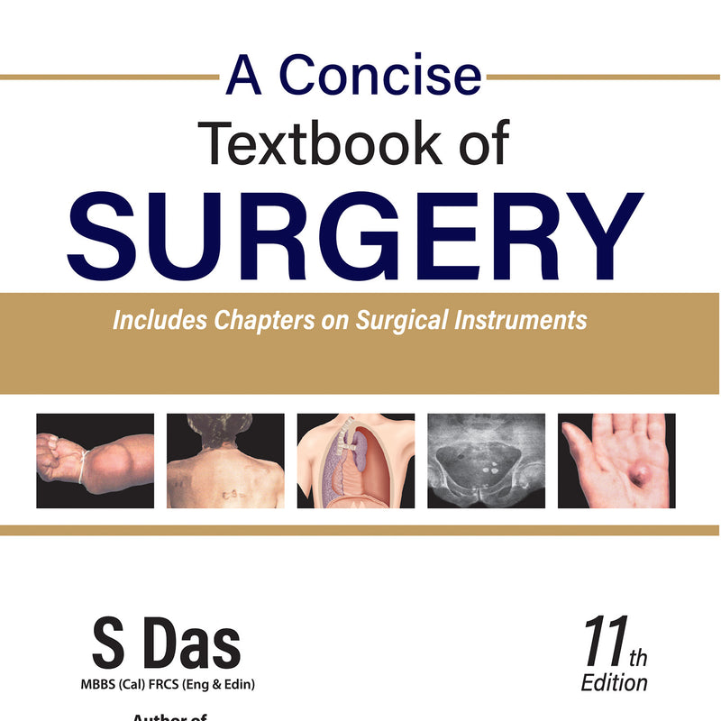 A CONCISE TEXTBOOK OF SURGERY 11/E R.P., 2025, S. DAS