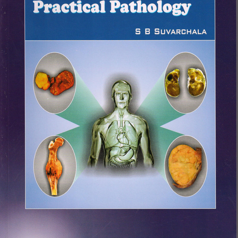 Handbook of Practical Pathology 1st/e by  S B Suvarchala