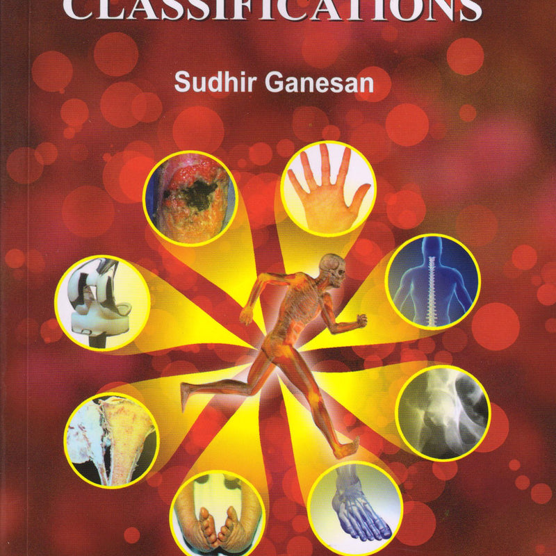 Encyclopedia of Orthopedic Classifications 1st/e by  Sudhir Ganesan