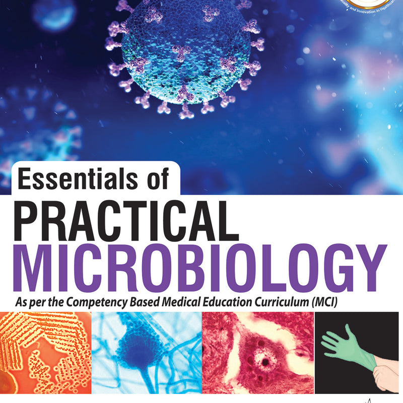 ESSENTIALS OF PRACTICAL MICROBIOLOGY 2/E R.P., 2024, APURBA SANKAR SASTRY