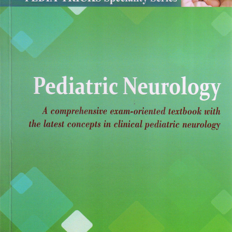 Scotts PediaTricks Specialty Series: Pediatric Neurology 1st/e by  Ranjith
