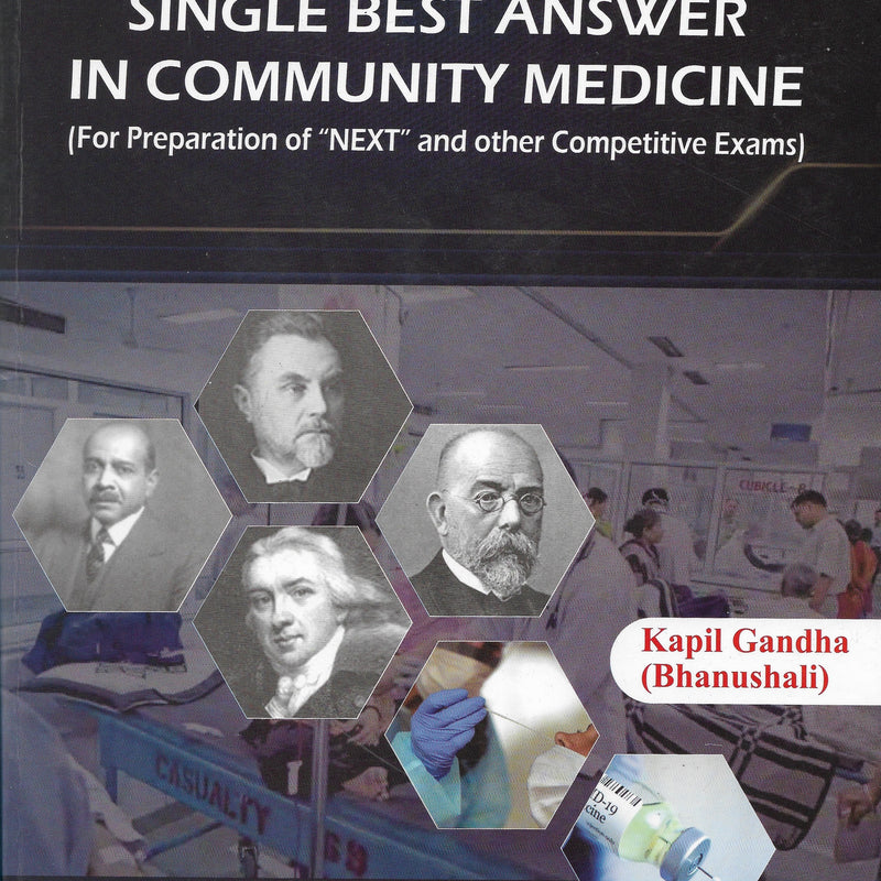 Single Best Answer in Community Medicine 1st/e by  Kapil Gandha (Bhanushali)