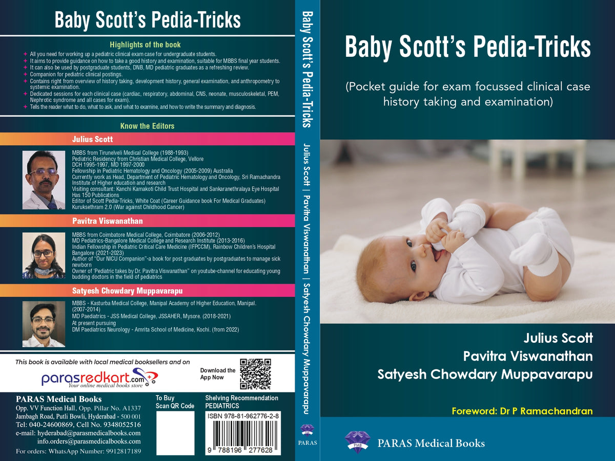 Baby Scott's Pedia-Tricks (Pocket Guide for Clinical Case, History Taking and Exam) 1st/2023 by Julius Scott, Pavitra Viswanathan, Muppavarapu