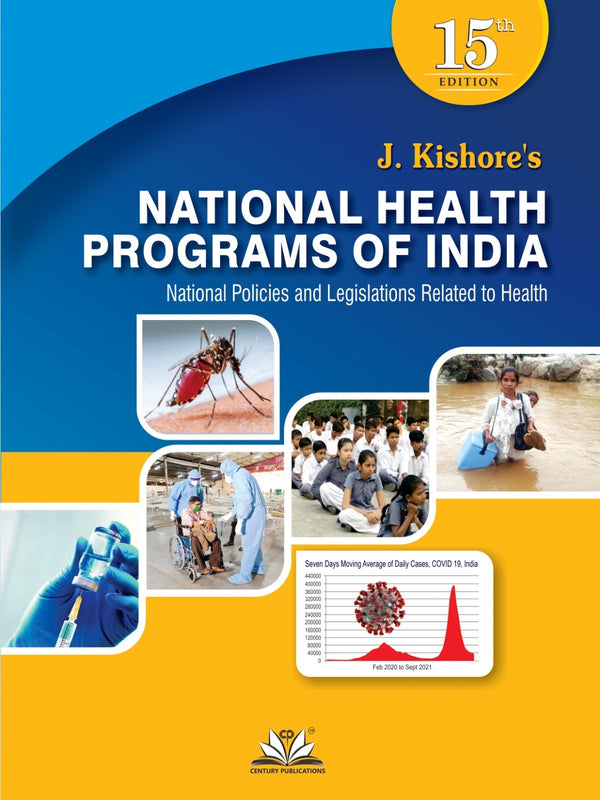 Kishores National Health Programs of India 15th/2024 by Kishore J