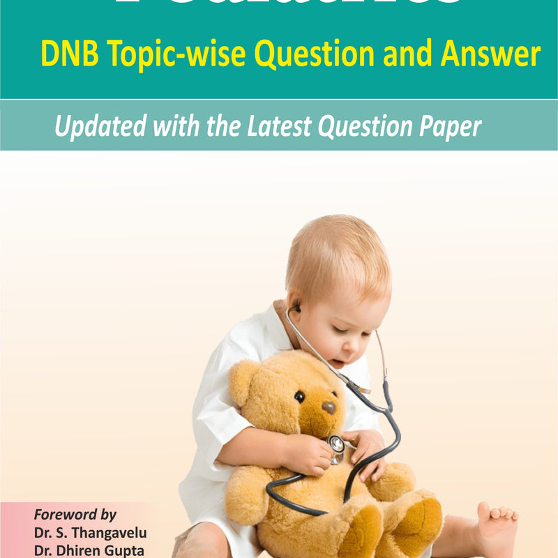 Pediatrics DNB Question and Answer Bank 1st/e by  Krishna Chaitanya D
