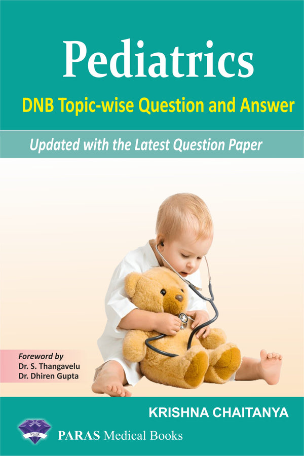 Pediatrics DNB Question and Answer Bank 1st/e by  Krishna Chaitanya D