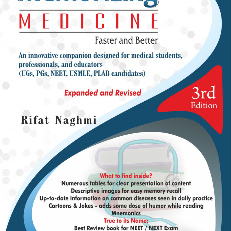 Memorizing Medicine Faster and Better 3rd/e by  Rifat Naghmi