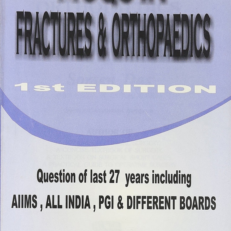 MCQS IN FRACTURES & ORTHOPAEDICS 1/E, 2012, S. DAS