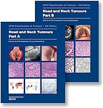 WHO Classification of Tumours: Head and Neck 5th/2024 (Part A & B) by  WHO