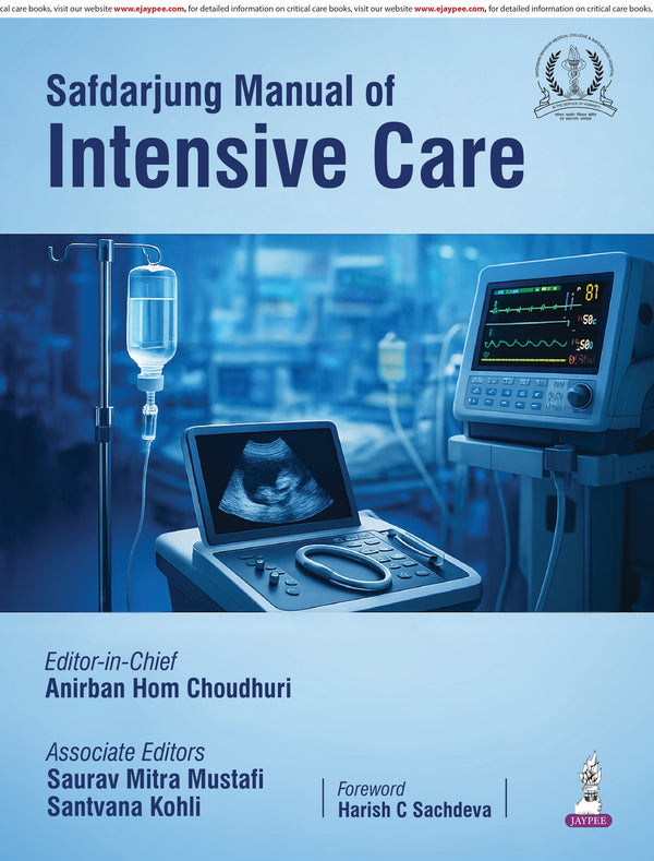 Safdarjung Manual of Intensive Care for Critical Care Physicians
